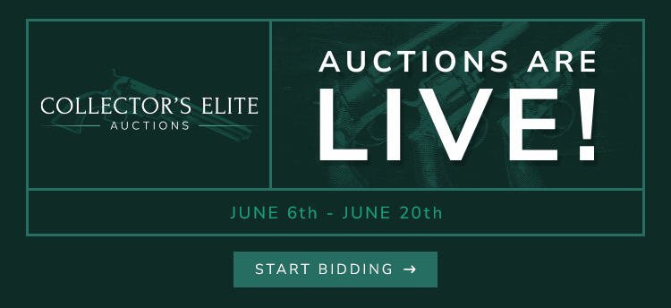 Auctions are Live on Collector's Elite Auctions - Start Bidding